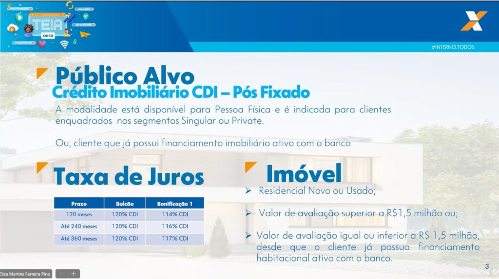 Novo financiamento imobiliário Caixa com taxa pós-fixada atrelada ao CDI